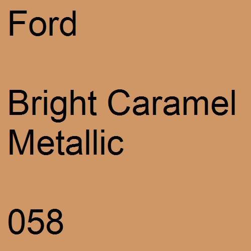 Ford, Bright Caramel Metallic, 058.